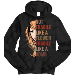 Fragile Like A Bomb Tie Dye Hoodie