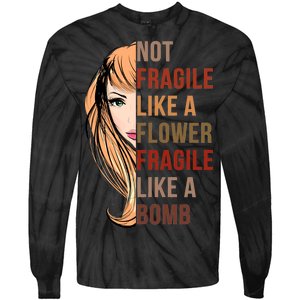 Fragile Like A Bomb Tie-Dye Long Sleeve Shirt