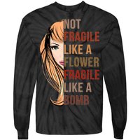 Fragile Like A Bomb Tie-Dye Long Sleeve Shirt