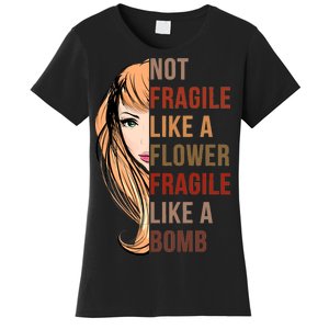 Fragile Like A Bomb Women's T-Shirt