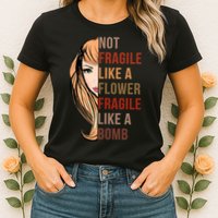 Fragile Like A Bomb Womens T-Shirt