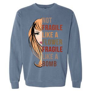 Fragile Like A Bomb Garment-Dyed Sweatshirt