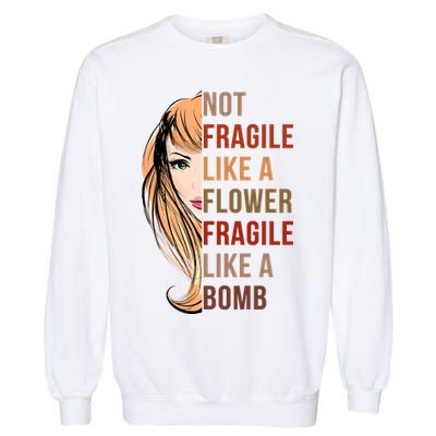 Fragile Like A Bomb Garment-Dyed Sweatshirt