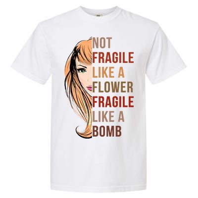 Fragile Like A Bomb Garment-Dyed Heavyweight T-Shirt