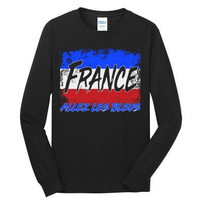 France Team Flag Allez Les Bleus Soccer Tall Long Sleeve T-Shirt