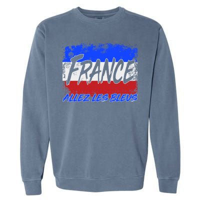 France Team Flag Allez Les Bleus Soccer Garment-Dyed Sweatshirt