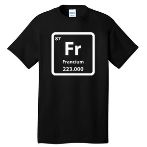 Francium Element Tall T-Shirt