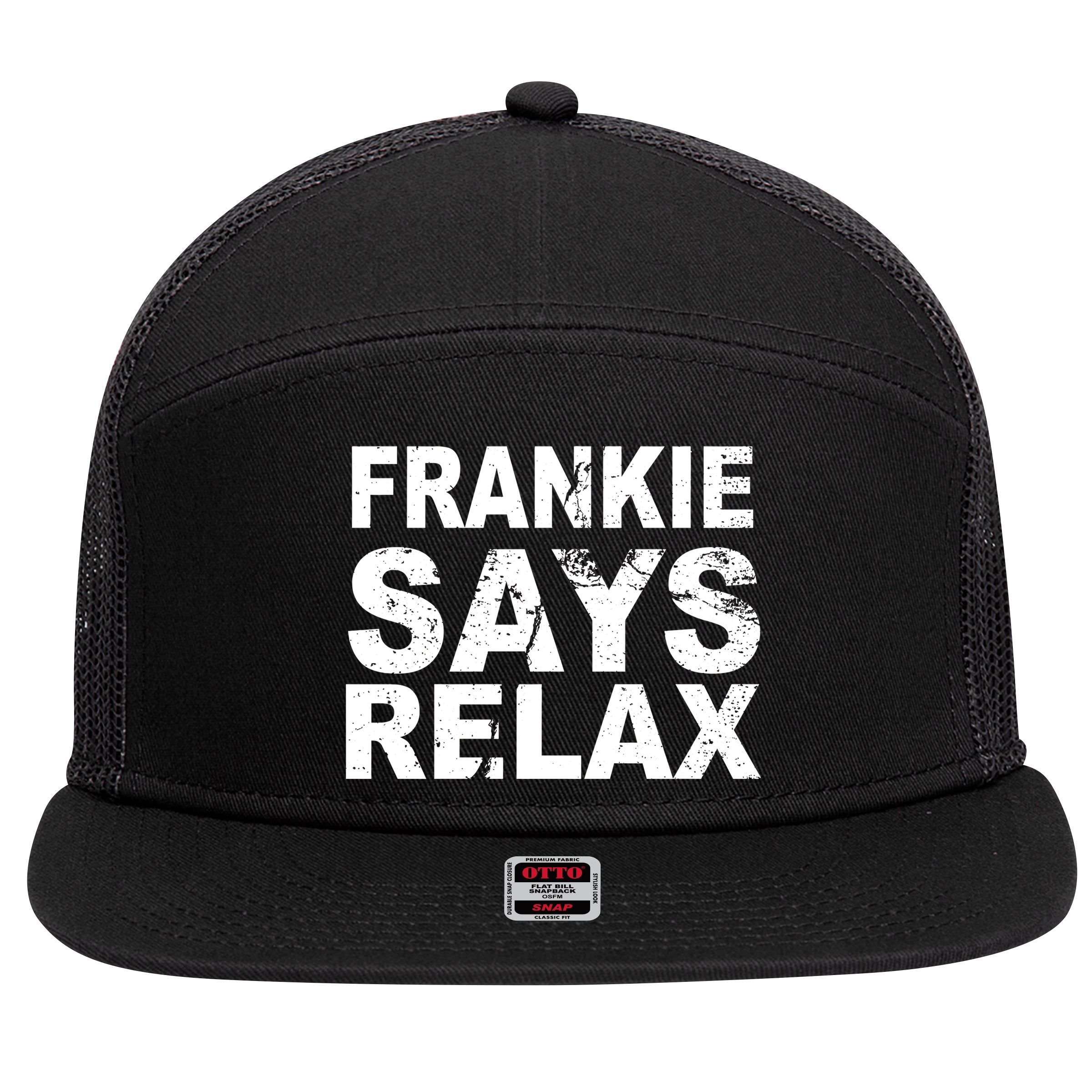 Frankie Says Relax 7 Panel Mesh Trucker Snapback Hat