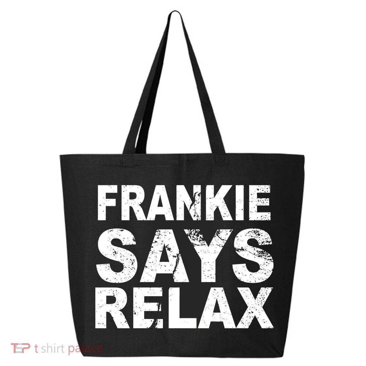 Frankie Says Relax 25L Jumbo Tote