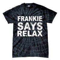 Frankie Says Relax Tie-Dye T-Shirt