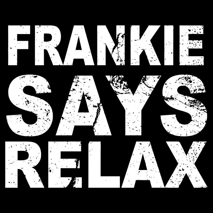 Frankie Says Relax Tie-Dye T-Shirt