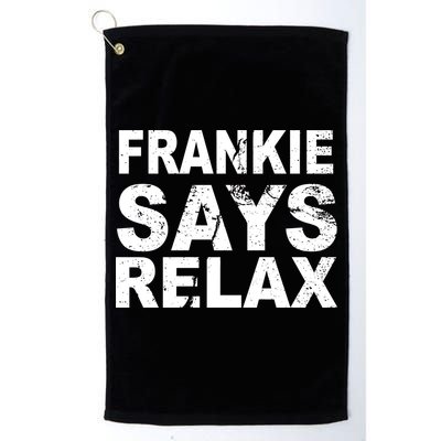Frankie Says Relax Golf Towel