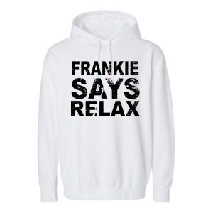 Frankie Says Relax Garment-Dyed Fleece Hoodie