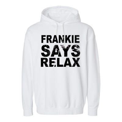 Frankie Says Relax Garment-Dyed Fleece Hoodie