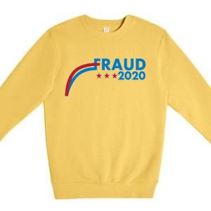 Fraud 2020 Election Pro Trump Premium Crewneck Sweatshirt