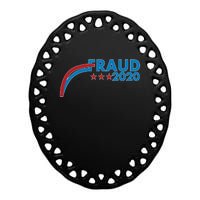 Fraud 2020 Election Pro Trump Ceramic Oval Ornament