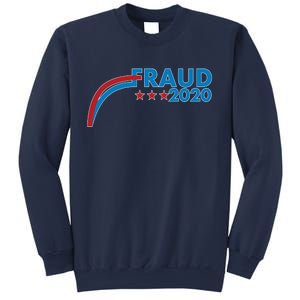 Fraud 2020 Election Pro Trump Sweatshirt