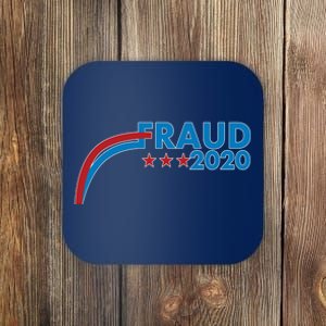 Fraud 2020 Election Pro Trump Coaster