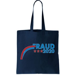 Fraud 2020 Election Pro Trump Tote Bag