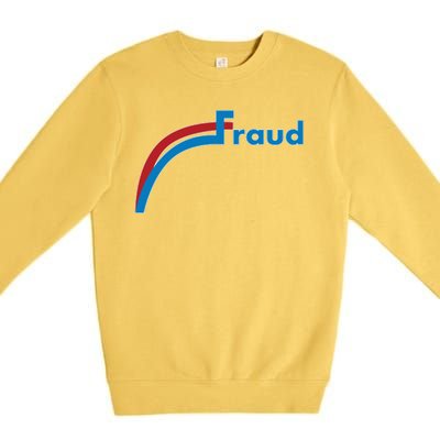 Fraud 2020 Election Voter Fraud Pro Trump Premium Crewneck Sweatshirt