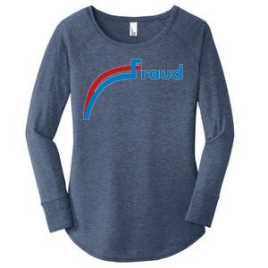 Fraud 2020 Election Voter Fraud Pro Trump Women's Perfect Tri Tunic Long Sleeve Shirt