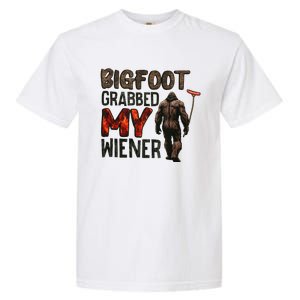 Funny Retro Bigfoot Bigfoot Grabbed My Wiener Garment-Dyed Heavyweight T-Shirt