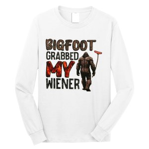 Funny Retro Bigfoot Bigfoot Grabbed My Wiener Long Sleeve Shirt