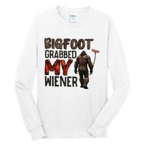 Funny Retro Bigfoot Bigfoot Grabbed My Wiener Tall Long Sleeve T-Shirt