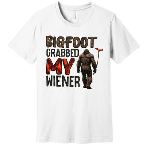 Funny Retro Bigfoot Bigfoot Grabbed My Wiener Premium T-Shirt