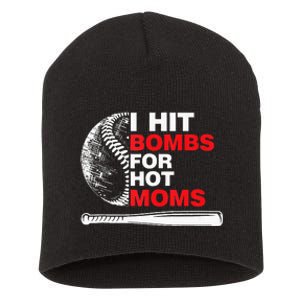 Funny Retro Baseball I Hit Bombs For Hot Moms Short Acrylic Beanie