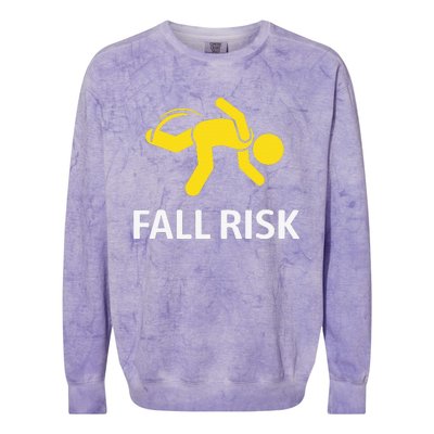 Fall Risk Balance Issues Funny Fall Risk Colorblast Crewneck Sweatshirt