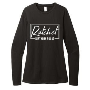 Funny Ratchet Birthday Squad Matching Group Shirts Womens CVC Long Sleeve Shirt