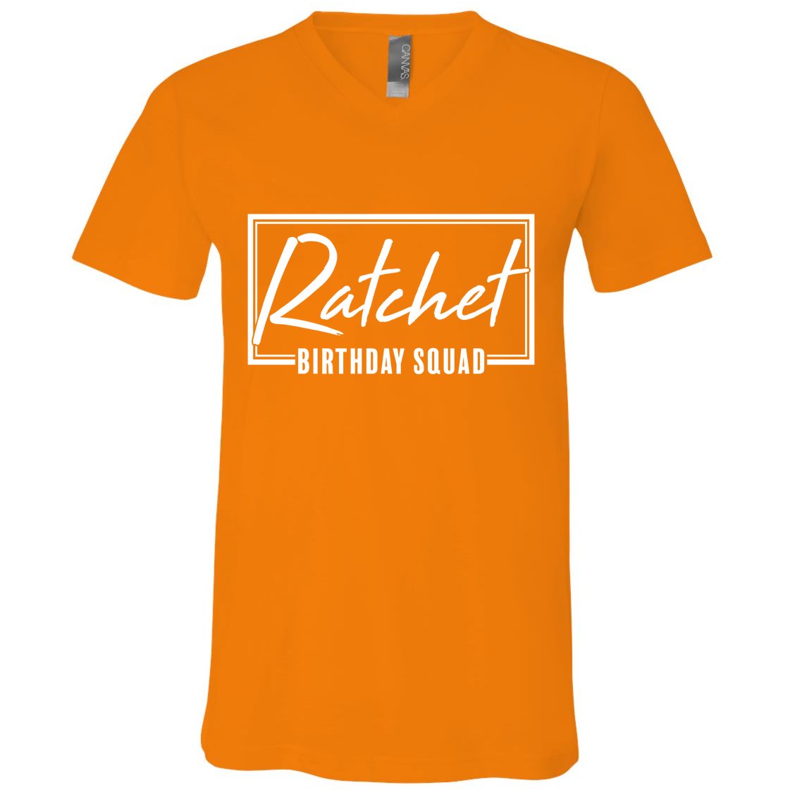 Funny Ratchet Birthday Squad Matching Group Shirts V-Neck T-Shirt