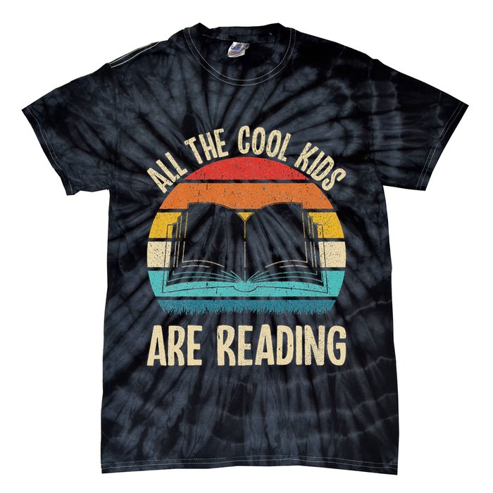 Funny Reading Books Nerd Bookish Library Bookshelf Vintage Librarian Bookworm Reader All Cool Kids A Tie-Dye T-Shirt