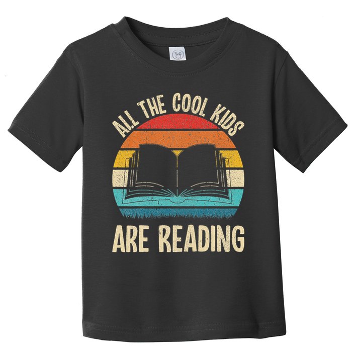 Funny Reading Books Nerd Bookish Library Bookshelf Vintage Librarian Bookworm Reader All Cool Kids A Toddler T-Shirt