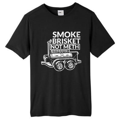 Funny Retro Bbq Smoking Meat Lover Gift Smoke Brisket Not Meth Funny Gift Tall Fusion ChromaSoft Performance T-Shirt