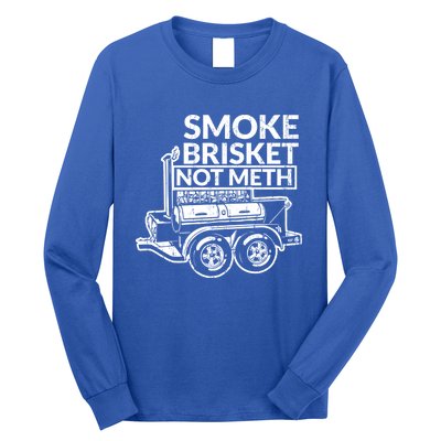 Funny Retro Bbq Smoking Meat Lover Gift Smoke Brisket Not Meth Funny Gift Long Sleeve Shirt