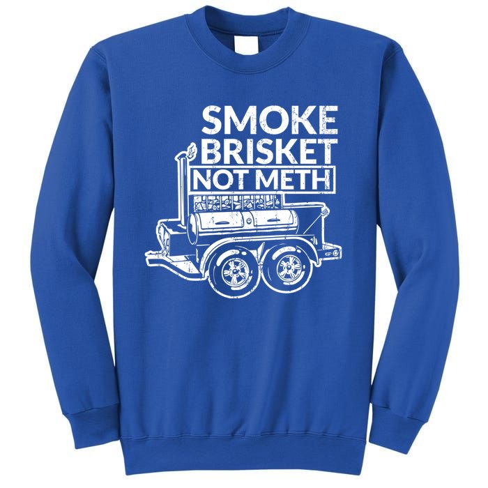 Funny Retro Bbq Smoking Meat Lover Gift Smoke Brisket Not Meth Funny Gift Sweatshirt