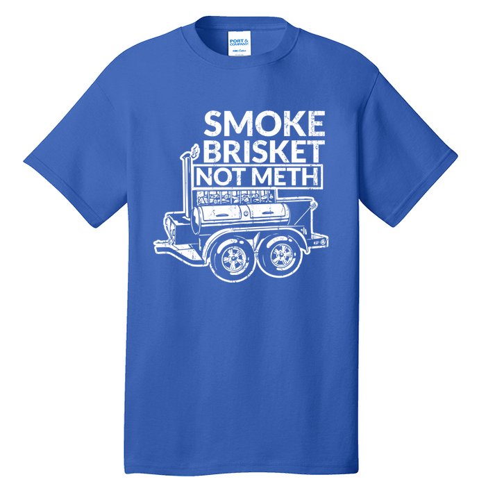 Funny Retro Bbq Smoking Meat Lover Gift Smoke Brisket Not Meth Funny Gift Tall T-Shirt