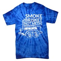 Funny Retro Bbq Smoking Meat Lover Gift Smoke Brisket Not Meth Funny Gift Tie-Dye T-Shirt