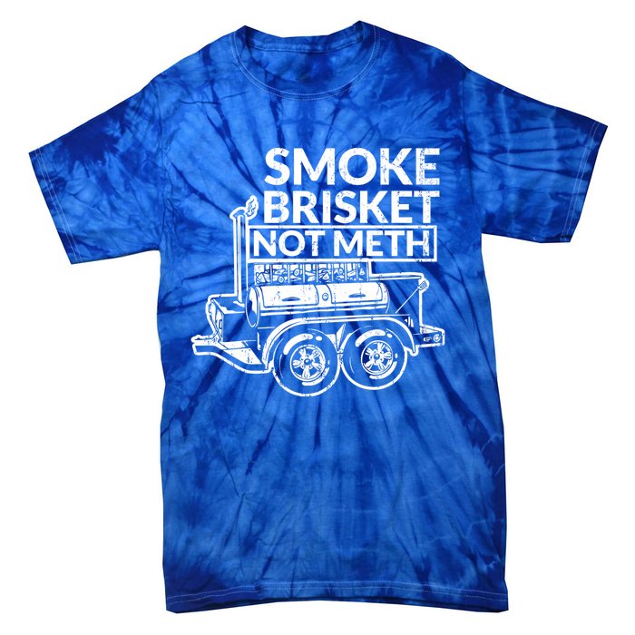 Funny Retro Bbq Smoking Meat Lover Gift Smoke Brisket Not Meth Funny Gift Tie-Dye T-Shirt