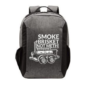 Funny Retro Bbq Smoking Meat Lover Gift Smoke Brisket Not Meth Funny Gift Vector Backpack