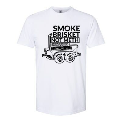 Funny Retro Bbq Smoking Meat Lover Gift Smoke Brisket Not Meth Funny Gift Softstyle CVC T-Shirt