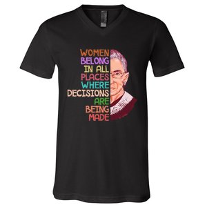 Feminist Ruth Bader Ginsburg Quote Women Belong V-Neck T-Shirt