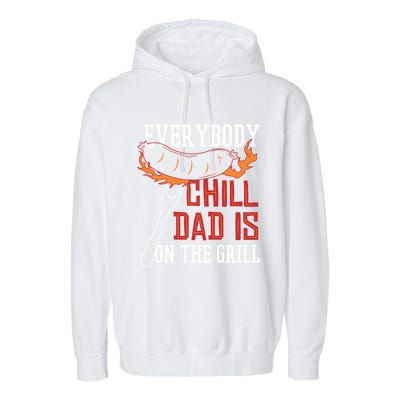 Funny Retro Bbq Party Grill Smoker Chef Dad Everybody Chill Gift Garment-Dyed Fleece Hoodie