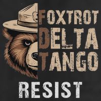 Funny Resist Bear Foxtrots Delta Tangos Funny Resist Bear Cool Comfort Performance Bucket Hat