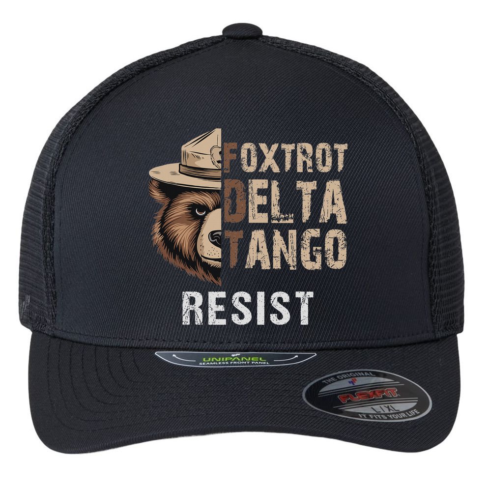 Funny Resist Bear Foxtrots Delta Tangos Funny Resist Bear Flexfit Unipanel Trucker Cap