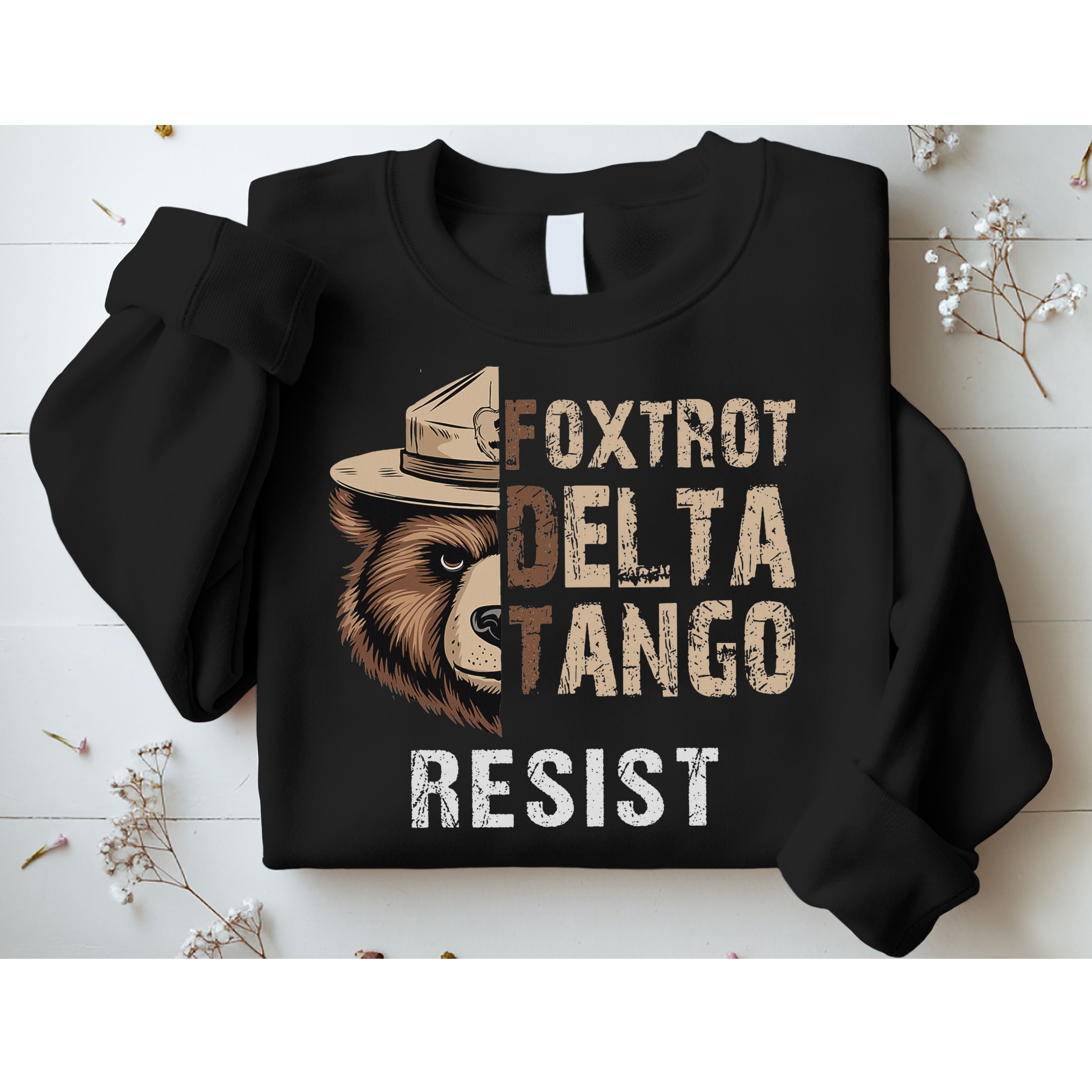 Funny Resist Bear Foxtrots Delta Tangos Funny Resist Bear Sweatshirt