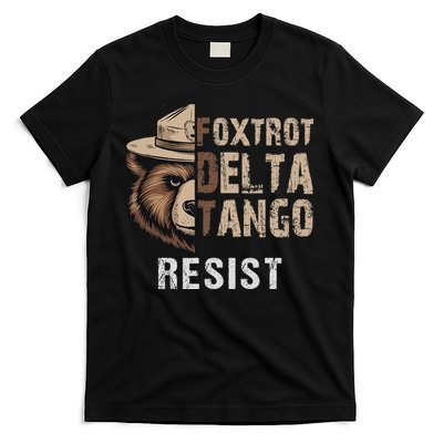 Funny Resist Bear Foxtrots Delta Tangos Funny Resist Bear T-Shirt