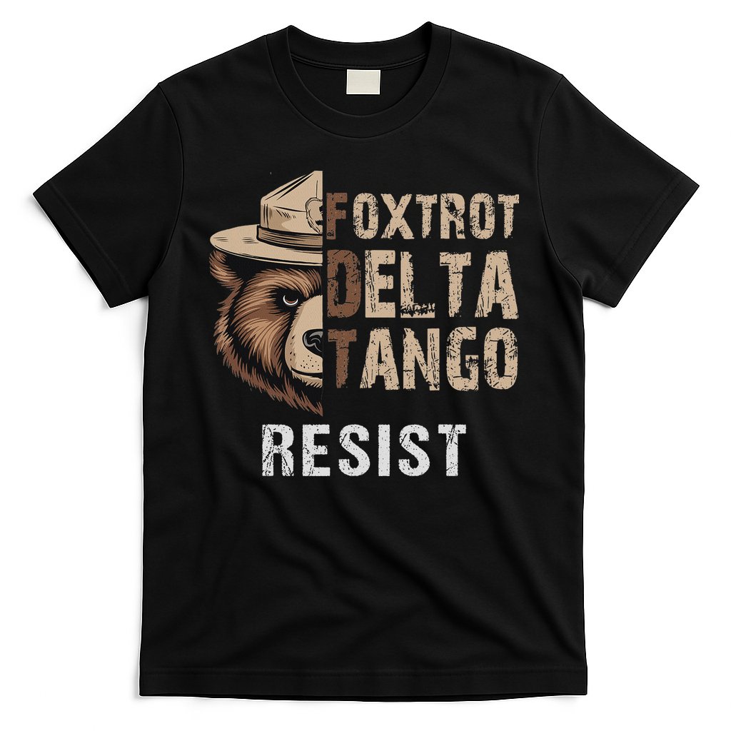 Funny Resist Bear Foxtrots Delta Tangos Funny Resist Bear T-Shirt